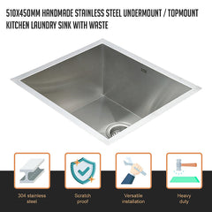 510x450mm Handmade Stainless Steel Undermount / Topmount Kitchen Laundry Sink with Waste